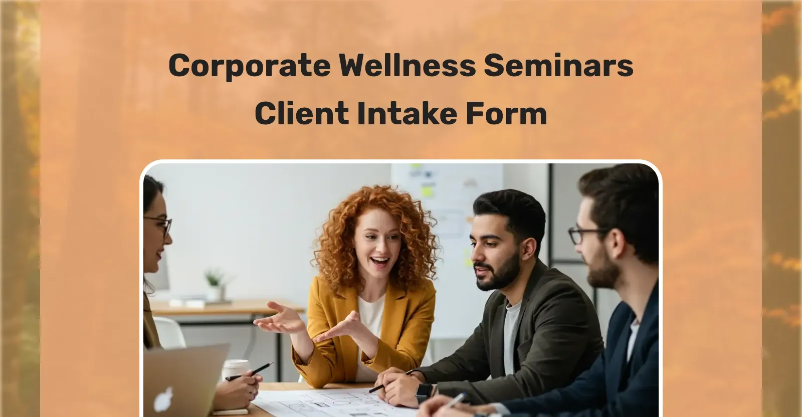 Client Wellness Program Corporate Wellness Seminars Client Intake Form